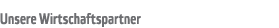 Unsere Wirtschaftspartner