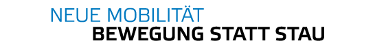  Neue Mobilit t Bewegung statt Stau