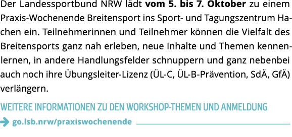 Der Landessportbund NRW l dt vom 5  bis 7  Oktober zu einem Praxis-Wochenende Breitensport ins Sport- und Tagungszent   