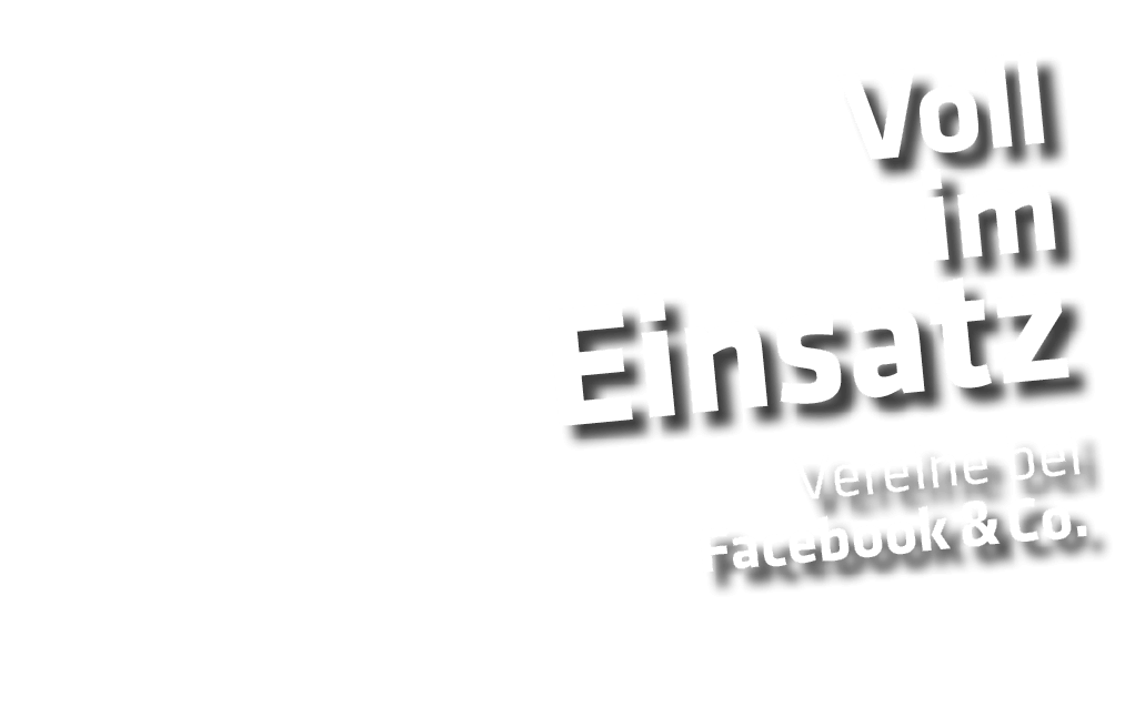 Voll im Einsatz Vereine bei Facebook   Co  