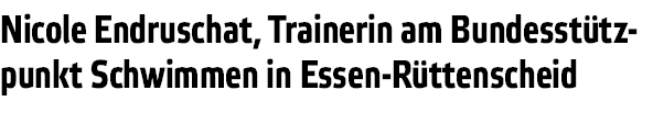 Nicole Endruschat  Trainerin am Bundesst tzpunkt Schwimmen in Essen-R ttenscheid 