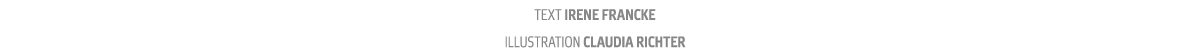 Text Irene Francke Illustration Claudia richter