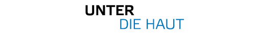            Unter  Die Haut