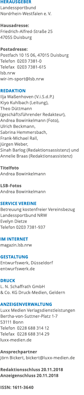 HERAUSGEBER Landessportbund Nordrhein-Westfalen e  V  Hausadresse  Friedrich-Alfred-Stra e 25 47055 Duisburg Postadre   